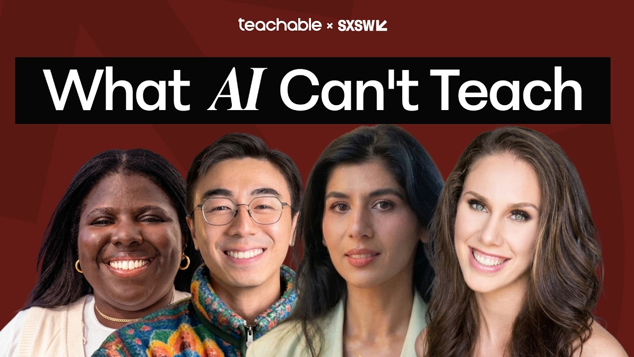 What AI Can't Teach panel, SXSW 2026, presented by Teachable, featuring Cassandra Bankson